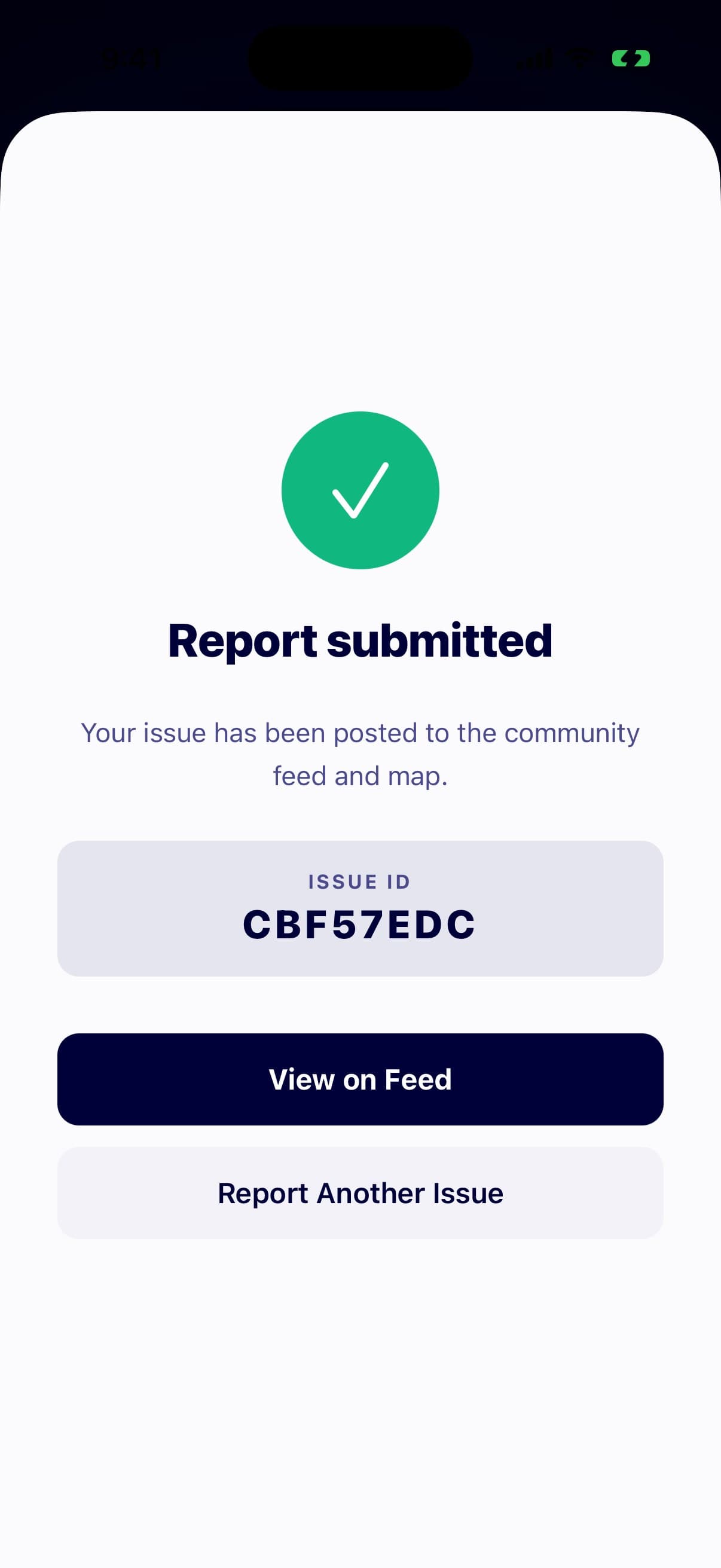 The confirmation screen reading Report submitted, with the issue ID and a link to view it on the feed